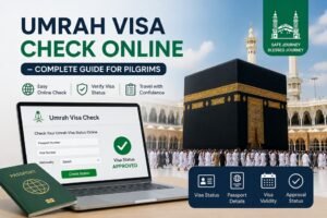 Umrah Visa Check Online – Complete Guide for Pilgrims